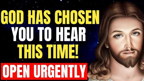 🛑 God Message For You Today🙏🙏 God Has Chosen You To Hear This Time ️