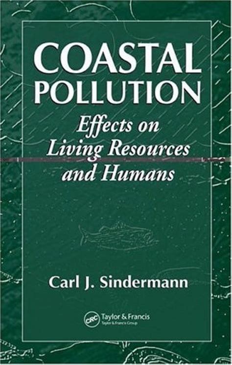 Coastal Pollution: Effects on Living Resources and Humans | NHBS ...