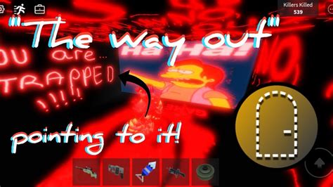 How To Get The The Way Out Badge In Roblox Survive And Kill The