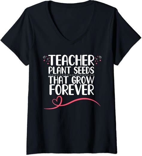 Womens Teacher Plant Seeds That Grow Forever Quote Design V