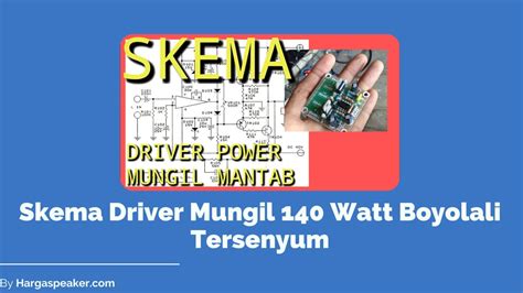 √ Skema Driver Mungil 140 Watt Boyolali Tersenyum – Hargaspeaker.com