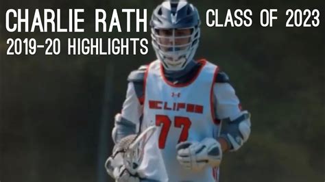 Charlie Rath Class Of Lacrosse Highlights Youtube