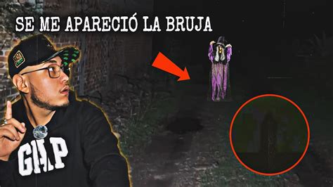 Pasando La Noche En La Casa De Una Bruja🧙🏼‍♀️😳 Extremo Paranormal Youtube