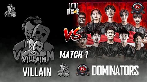 Villain Vs Dominator Di Match Pertama Battle Of Stars Qualifier Day