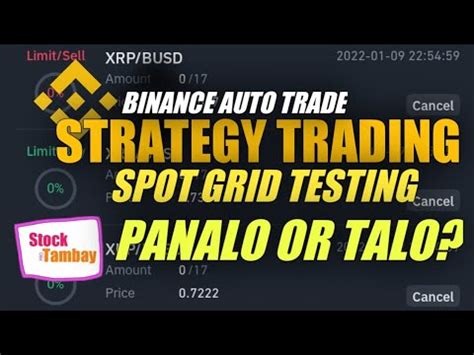 Binance Strategy Trading Spot Grid Testing Autotrade Panalo Or Talo