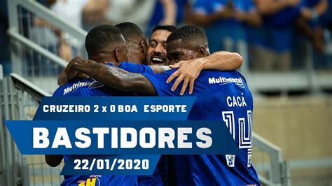 Bastidores Cruzeiro X Boa Esporte Youtube