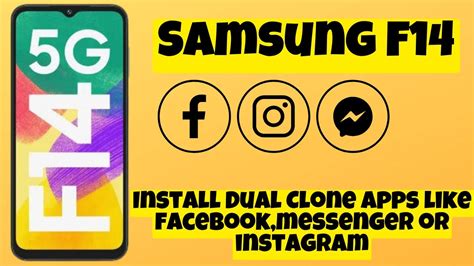 Samsung F How To Install Dual Clone Apps Like Facebook Messenger Or