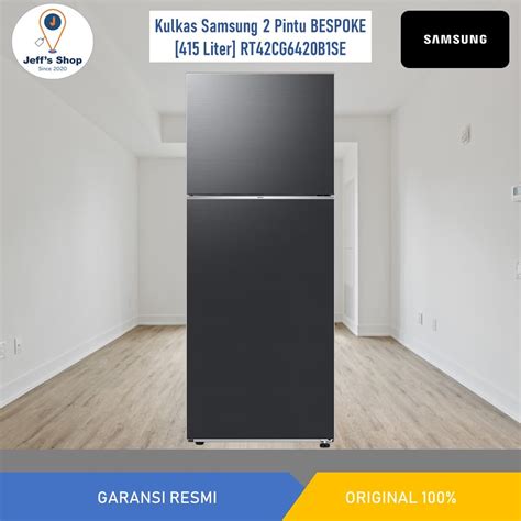 Jual Samsung Kulkas 2 Pintu 415 Liter RT42CG6420B1SE Shopee Indonesia