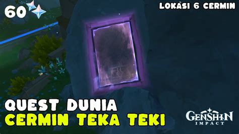 Cermin Teka Teki Lokasi Cermin Quest Dunia Genshin Impact Youtube