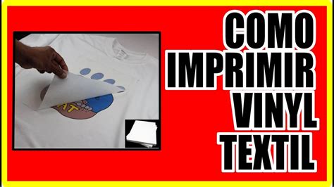 Como Imprimir Vinyl Textil Con Tu Impresora Convencional How Print