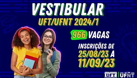 Vestibular Uft 2024 Inscrições Terminam Nesta Segunda Feira 11