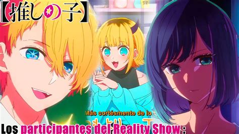 Los Participantes Del Reality Show Aqua Akane Y Mem Cho Celos Oshi No