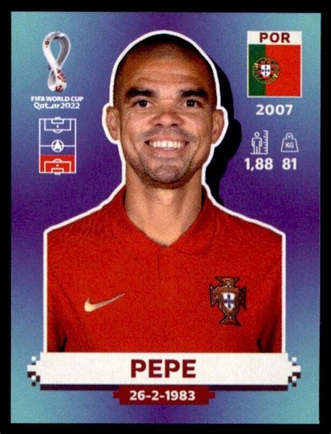 Panini WORLD CUP 2022 Qatar Pegatina Pepe Portugal No POR8 World Cup