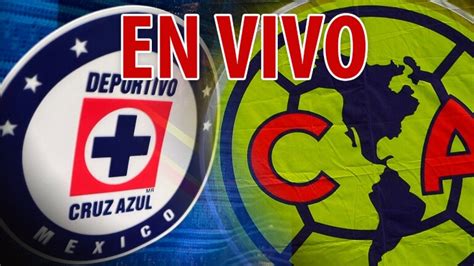 América Vs Cruz Azul En Vivo ¡partido De Ida De La Final De La Liga Mx