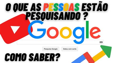 Como Saber Os Assuntos E Produtos Que As Pessoas Mais Pesquisam Na