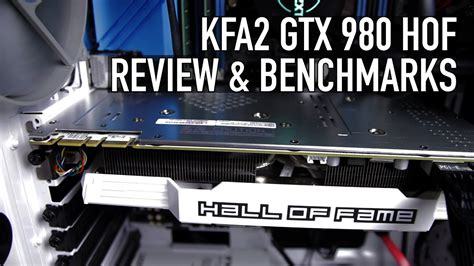 Kfa Nvidia Gtx Hof Review Benchmarks Galax Youtube