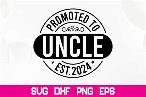 Promoted To Uncle Est 2024 SVG Graphic By Nazrulislam405510 Creative