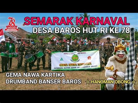 HANOMAN OBONG MARCHING BAND GITA NAWA KARTIKA KARNAVAL HUT RI KE