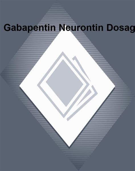 Gabapentin neurontin dosage, gabapentin neurontin dosage ...