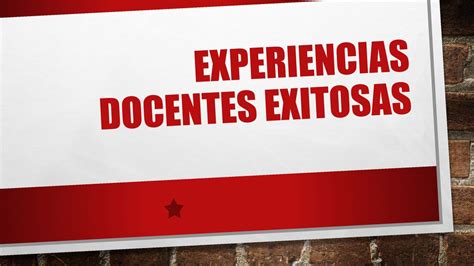 Experiencia Docente Exitosa Ppt Descargar