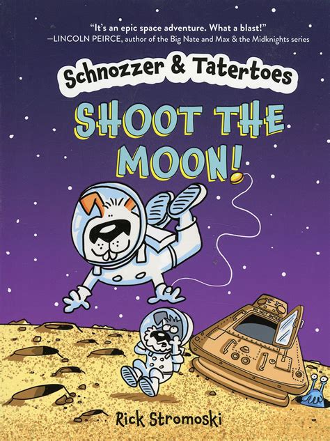 Schnozzer And Tatertoes Shoot The Moon Gn