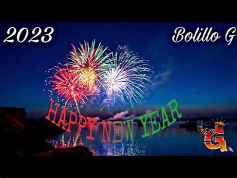 Bolillo G HAPPY NEW YEAR sección 3 YouTube