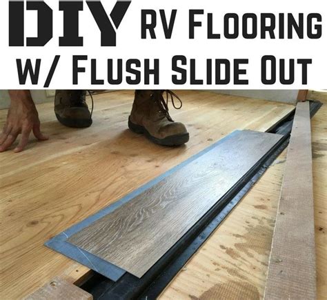 DIY RV Reflooring With A Flush Slide Out Replaced Our Carpet And