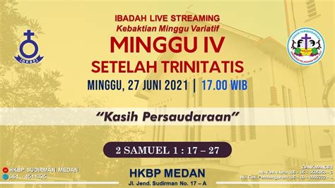 Ibadah Variatif Minggu IV Setelah Trinitatis HKBP Medan Sudirman