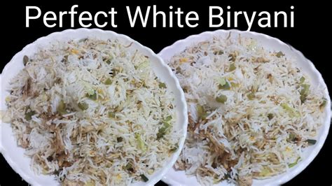 Perfect Chicken White Biryani Recipe Restaurant Style Chicken Fried