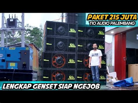 Tio Audio Palembang Paket Sound Juta Lengkap Dengan Genset Baru