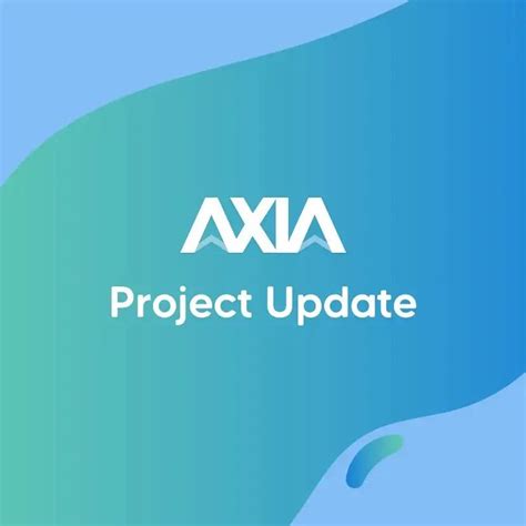 AXIA January Project Update - AXIA - Medium