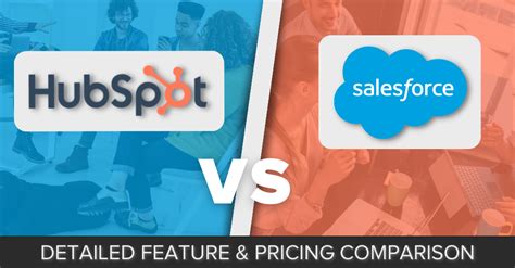 HubSpot Vs Salesforce Detailed Feature Pricing Comparison