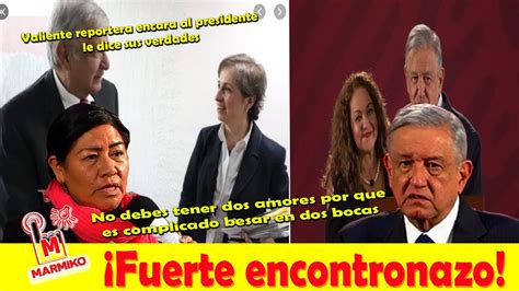 Amlo Traiciona A Carmen Aristegui Reportera Evidencia La Traición Del