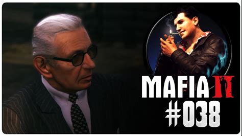 Mafia 2 Gameplay Let S Play 038 Joe Den Arsch Retten