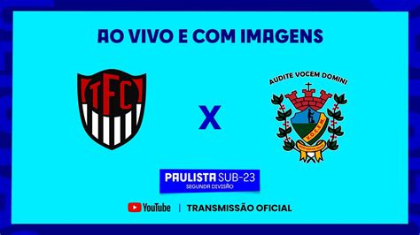 Ao Vivo E Imagens Tup X Vocem Fase Paulista Sub Segunda