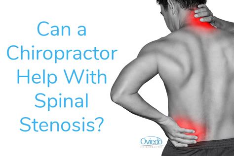 Can A Chiropractor Help With Spinal Stenosis Oviedo Chiropractic