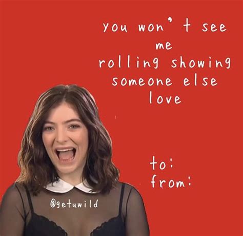 Pin By Lissy On Lorde Lorde Lyrics Lorde Funny Valentines Cards