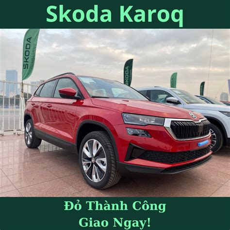 Báo giá và khuyến mãi Skoda Kodiaq và Karoq Tháng 3 2024 Skoda Thăng Long