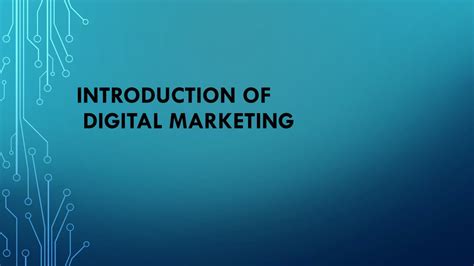 Ppt Introduction Of Digital Marketing Powerpoint Presentation Free Download Id 11125305