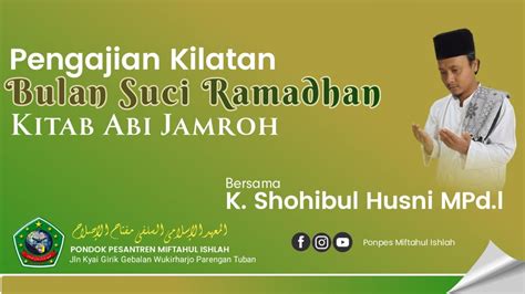 Kajian Ramadhan Kitab Abi Jamroh K Moh Shohibul Husni YouTube