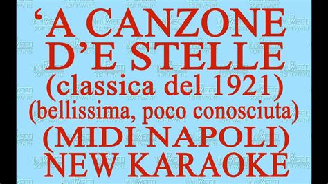 A Canzona De Stelle Midi Napoli New Karaoke Antologia Della