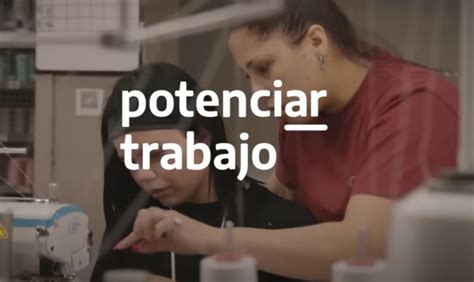 Potenciar Trabajo El Cambio Obligatorio Que Introduciría El Nuevo