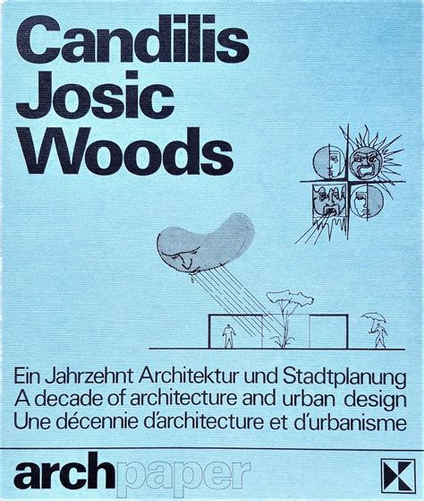 Candilis Josic Woods A Decade Of Architecture And Urban Design