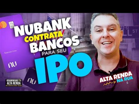 Nubank Contrata Bancos Para Liderarem Ipo E Estrear Na Bolsa Nos Usa