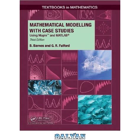 خرید و قیمت دانلود کتاب Mathematical Modelling With Case Studies Using