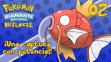 Una Captura Con Potencial Pokemon Diamante Brillante Nuzlocke Ep