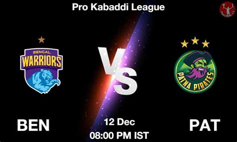 Ben Vs Pat Dream Prediction Team Live Kabaddi Dec