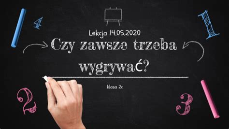 Czy zawsze trzeba wygrywać