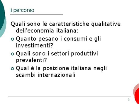 Leconomia Italiana La Struttura Delleconomia Italiana 1 Il