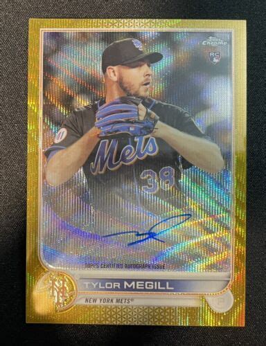 Topps Chrome Tylor Megill Rc Autograph Gold Wave Refractor